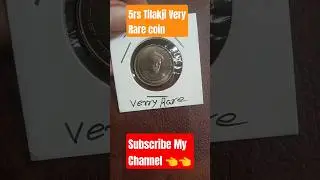 5Rupees Tilakji Rare Coin#shortvideo#coin#video
