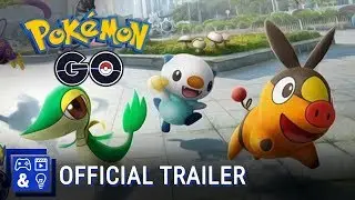 Pok&eacute;mon GO Trailer - The World expands with Pok&eacute;mon From the Unova region!