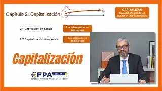 CAPITALIZACIÓN SIMPLE Y COMPUESTA | 👉 Curso EFA: Fundamentos de la inversión. #apruebaconFIKAI