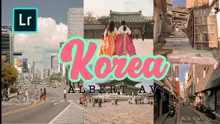 KOREA | Korea Inspired Lightroom Preset | Lightroom Preset Tutorial | Free Preset DNG