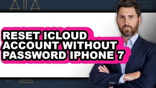 How to Reset Icloud Account Without Password Iphone 7 (easy Method)