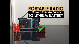 Portable Radio Convert  from AA Battery to Lithium Battery