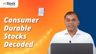 How to Analyse Consumer Durable Companies | Fundamental Analysis | m.Stock