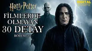 Filmlerde Kesilen 30 Önemli Harry Potter Detayı! Bölüm: 5/5