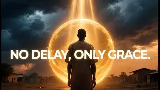 NO DELAY, ONLY GRACE | A Gospel Song of Divine Speed & Favour