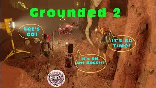Soldier Ant is Mad at US! - Grounded 2 Ep3