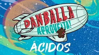 Danballa - &Aacute;cidos