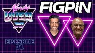 NerdyOver30 - Amado Batour Co-Founder and President Of FIGPIN and Statue Fanatic Ep#31