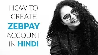 How To Create Zebpay Account In Hindi | Zebpay Hindi