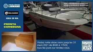 IDEA MARINE 58 WA - pronta consegna - Centro Nautico Lignano