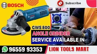 Bosch GWS 800 Angle Grinder Service | Power Tools Service Center Lion Tools Mart #service 9585577725