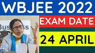 WBJEE 2022 | Exam Date | Expected Dates | Update