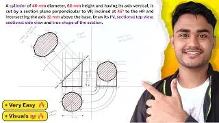 Q3.3 - A cylinder of 40 mm diameter, 60 mm height and having its axis...😃 - SECTIONAL PLANE PROBLEM