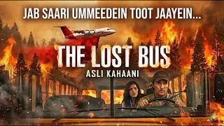 The Lost Bus Movie Review | A True Survival Story That Shook Me