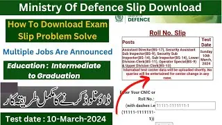 How to download Ministry of Defence Roll No. Slip 2024 | Step-by-Step Tutorial