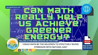 Mathematical Mastery: The Science Behind Blending Hydrogen & Natural Gas