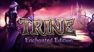 Oyun Axşamı #1: Trine Enhanced Version