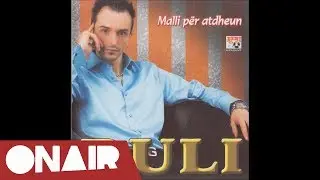 Duli - Moj dashni e vjeter