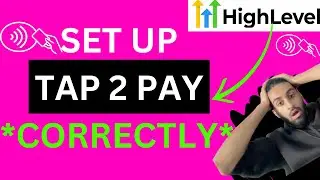 *correctly* setup TAP 2 PAY in HIGHLEVEL MOBILE APP (step by step) | GOHIGHLEVEL MOBILE APP TUTORIAL