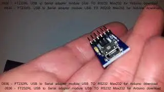 0936   FT232RL USB to Serial adapter module USB TO RS232 Max232 for Arduino download