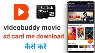 Videobuddy movie sd card me download kaise kare | video buddy video download memory card