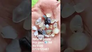 #sold. natural geuda mix gem 💎 lot 40 CT eye clean top eye clean. 0773722487 . bogala kotiyakumbura