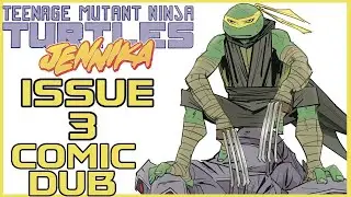 TMNT Jennika issue 3 I teenage mutant ninja turtles comic dub