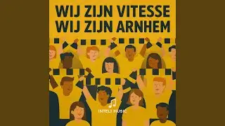 Wij Zijn Vitesse, Wij Zijn Arnhem