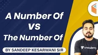 A Number of vs the Number of | Learn English Grammar by Sandeep Kesarwani Sir