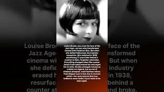 Louise Brooks was once the face of the Jazz Age&mdash;an icon who transformed cinema with