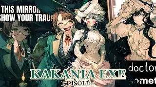 [EXE] KAKANIA.EXE / Reverse 1999 / Gacha + Test Gameplay / (Ft Isolde)