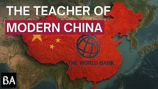 How the World Bank Helped Create Modern China