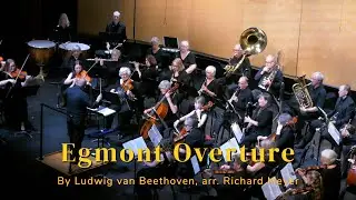 Egmont Overture, by Ludwig van Beethoven, arr. Richard Meyer