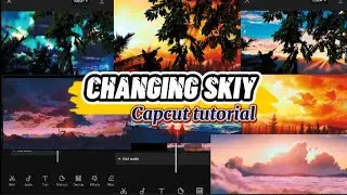 CHANGE SKY TUTORIAL | IN CAPCUT APPLICATION