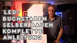 LED-Buchstaben selber bauen - komplette Anleitung