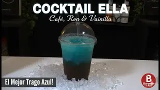 🍹 COCKTAIL ELLA Caf&eacute;, Ron & Vainilla  &iexcl;El Mejor Trago Azul que Probar&aacute;s!