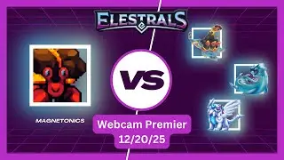 Top 8 Webcam Premier Tournament 12/20/25 - Elestrals