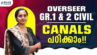 Overseer Grade 1 & 2 Civil | LSGD, PWD, Irrigation | Irrigation Engineering - Canals