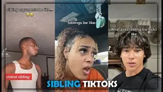TikToks Only Relatable If You Have Siblings!🤩