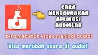 Cara menggunakan aplikasi AUDIOLAB