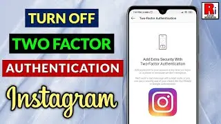 How to Disable Two Factor Authentication on Instagram (YouTube Tutorials)