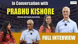 In Conversation with Prabhu Kishore -  Chairman and Founder, Varun Group || @Eureka_By_Reshma