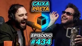 Ep. 434 - Carro do PrinC3, Gafanhoto e Tutuuuuuy