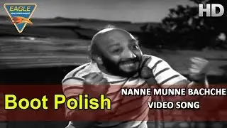 Nanne Munne Bachche Video Song || Boot Polish Hindi Movie HD || Naaz, Ratan Kumar || Eagle Music