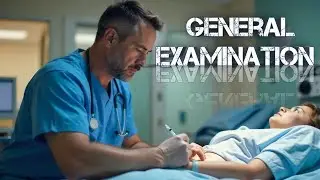 شرح General examination