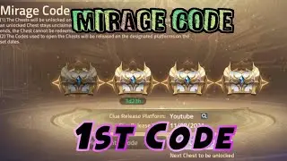 Mirage Code: 1st Chest Code - Mecha Layla Tinted Mirage | MLA Gameplay