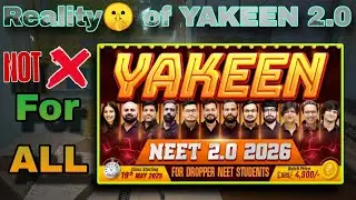 Yakeen 2.0 PW Batch &ndash; Har Student Ke Liye Nahin Hai! | Real Review & Guidance