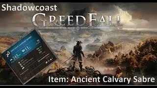 Greedfall: Serene Starting Weapons Found! Ancient Calvary Sabre
