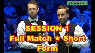 Judd Trump vs Ali Carter FINAL ᴴᴰ (session-1) W G P 2019 ( Short Form )