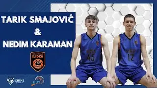 TARIK SMAJOVIĆ & NEDIM KARAMAN | KK ILIDZA / BC BBY | A2 LEAGUE